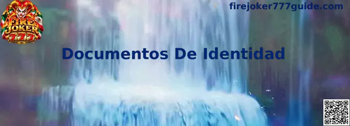 Guía visual sobre Documentos De Identidad y verificación segura en Fire Joker 777