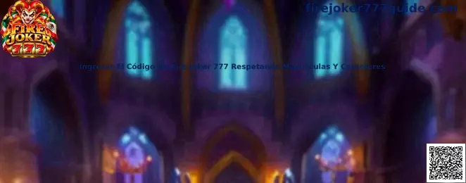 Ingresar el código de Fire Joker 777 respetando mayúsculas y caracteres