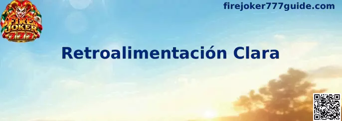 Guía de Retroalimentación Clara para Fire Joker 777