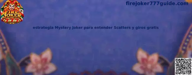 Ilustración de la guía Fire Joker 777 sobre Mystery Joker, símbolos Scatter y giros gratis