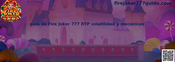 Guía visual de Fire Joker 777 sobre RTP, volatilidad y mecánicas