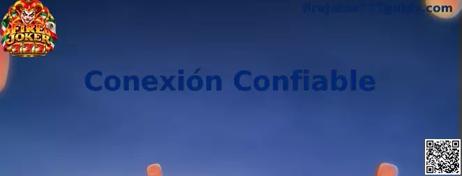 Conexión Confiable en Fire Joker 777