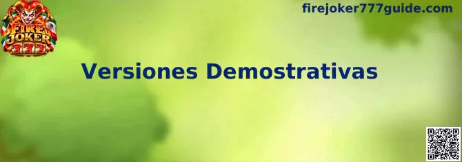 Versiones Demostrativas de Fire Joker 777